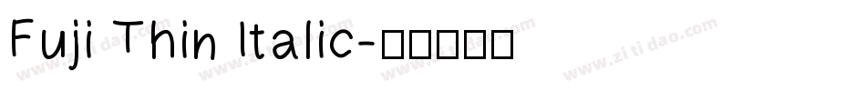 Fuji Thin Italic字体转换